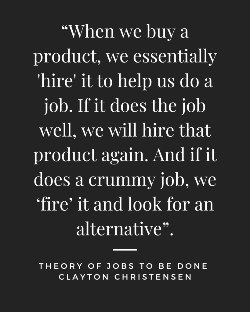 Jobs To be Done Quote
